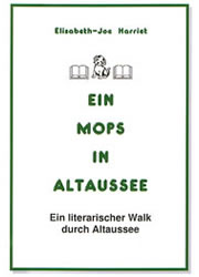 Ein Mops in Altaussee